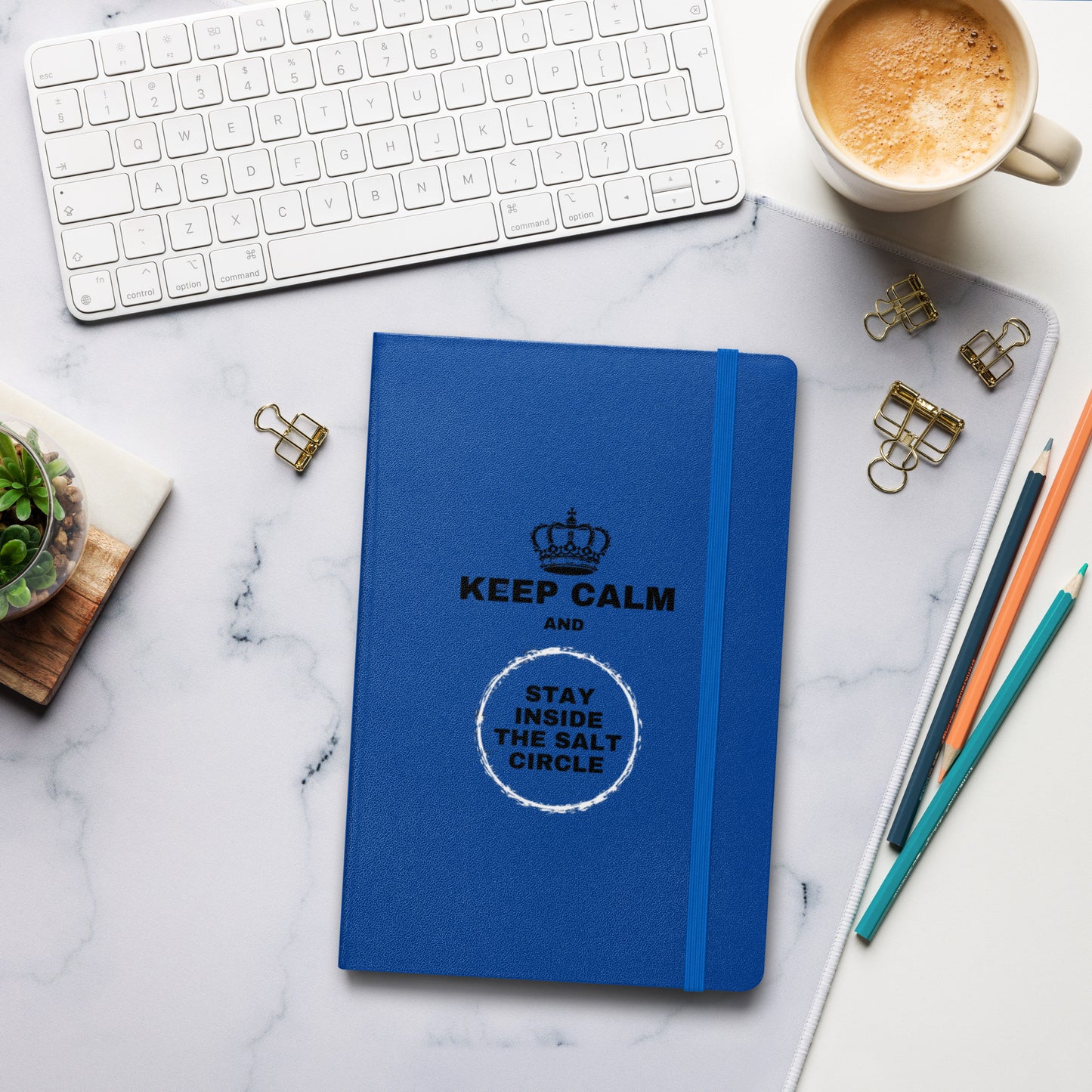 Keep Calm and Stay Inside the Salt Circle - Hardcover bound notebook