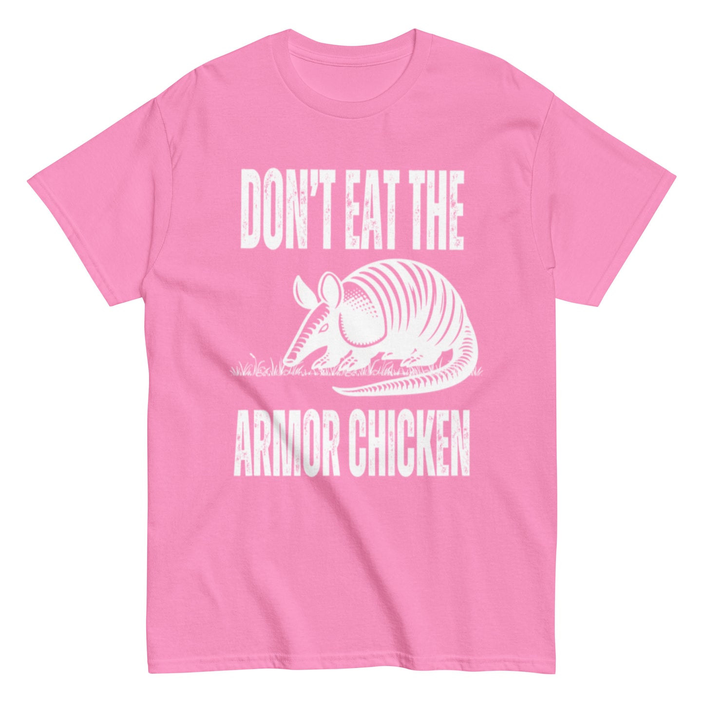 Don't Eat The Armor Chicken - Men's Classic T-Shirt