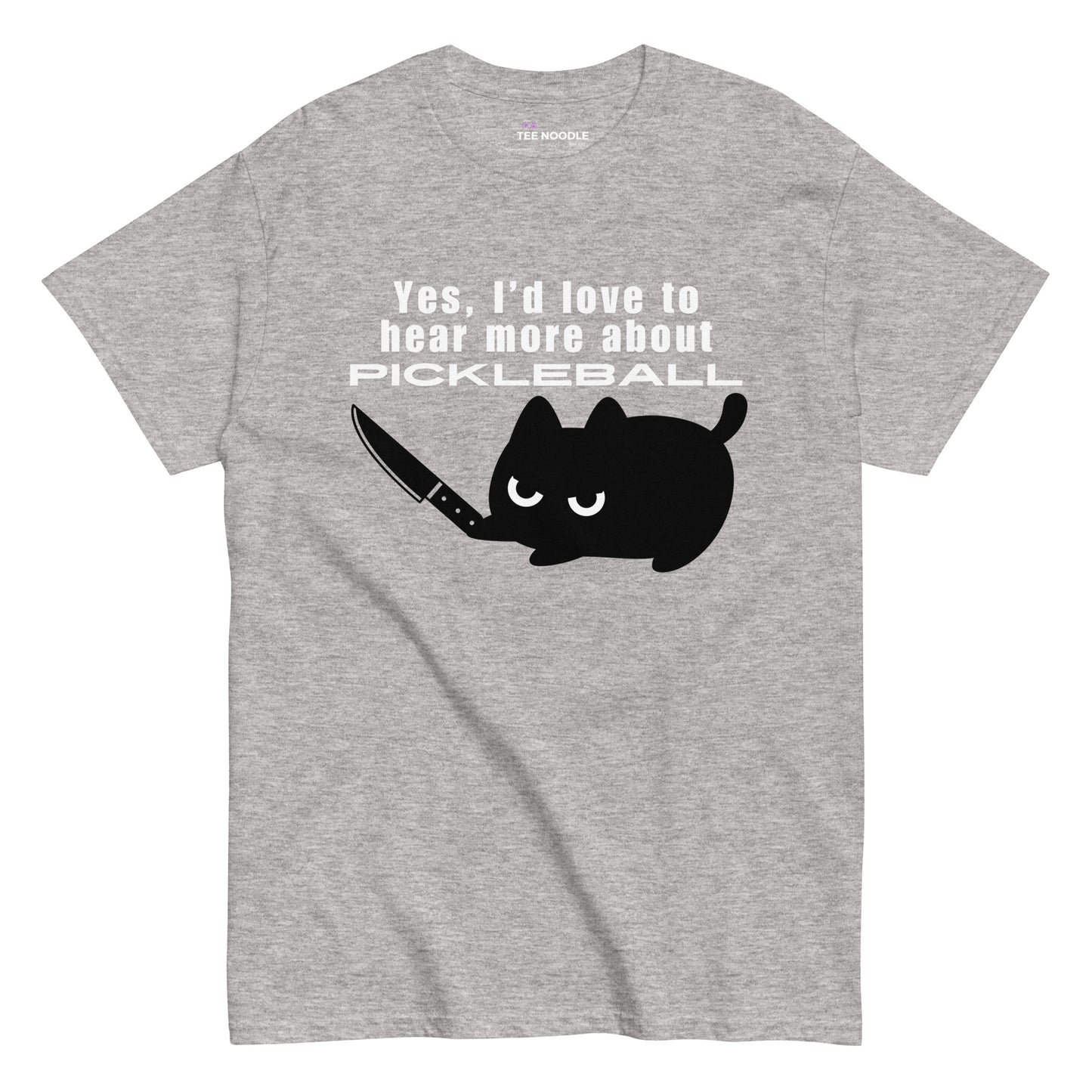 A sport grey men's graphic t-shirt featuring a graphic of an angry black cat holding a knife below the sarcastic text: 'Yes, I'd love to hear more about PICKLEBALL'.