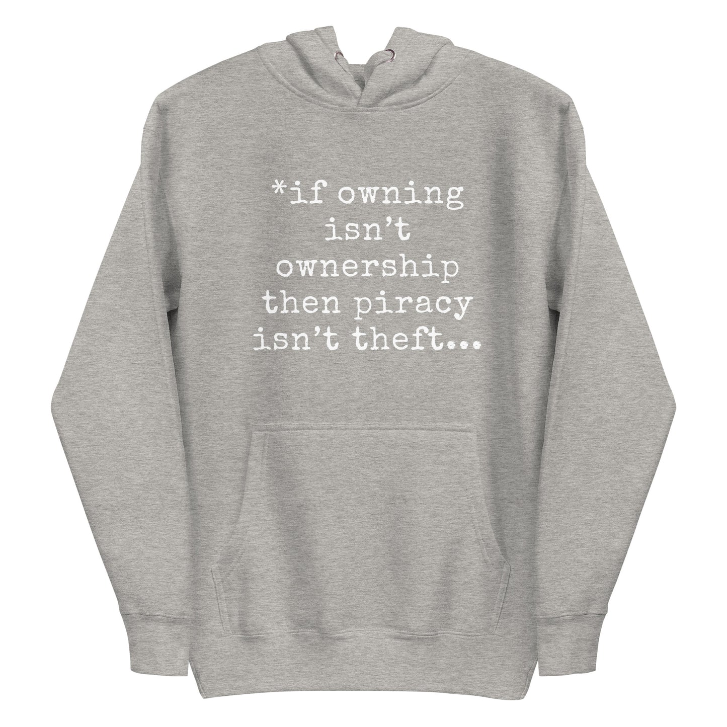 If Owning Isn't Ownership - Men's Hoodie