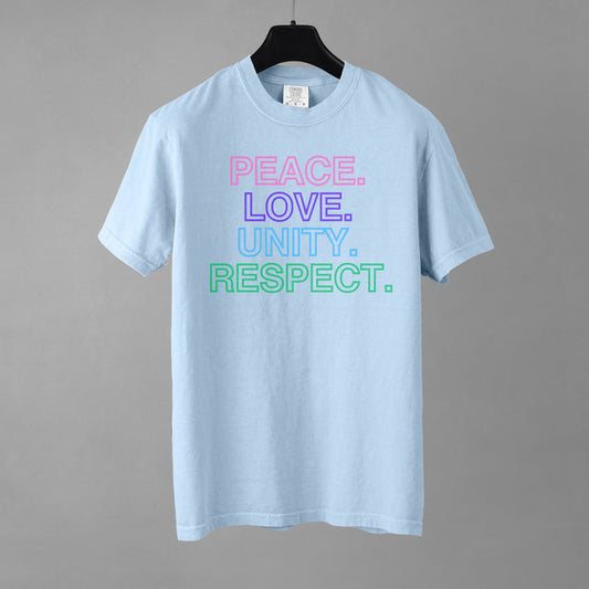 A light blue t-shirt with colorful text stacked in descending order that reads 'PEACE. LOVE. UNITY. RESPECT.' on a gray background.