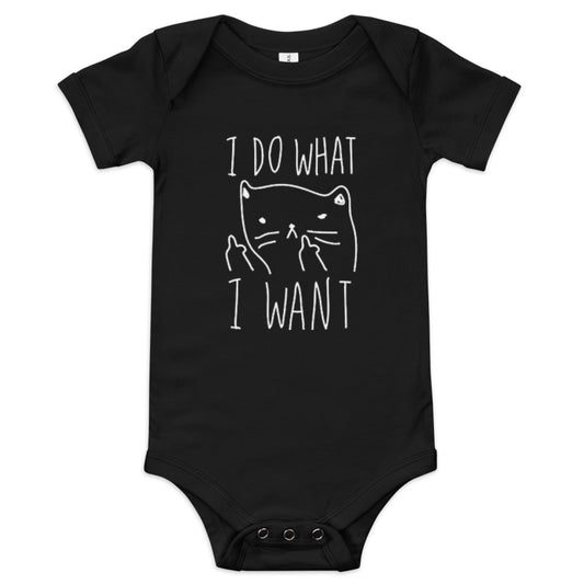 I Do What I Want - Baby Short Sleeve One Piece