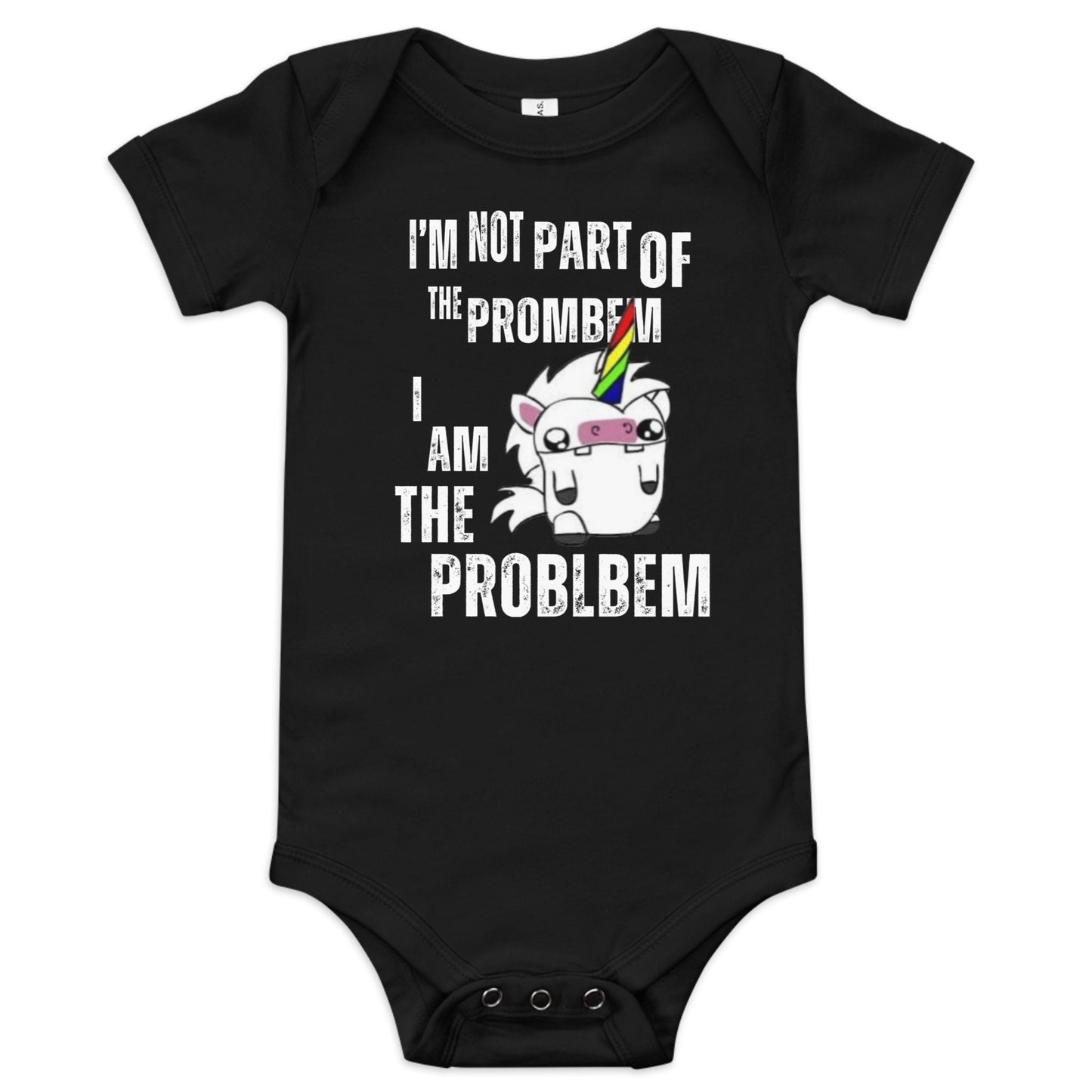 I'm Not Part of the Prombem - Baby Short Sleeve One Piece