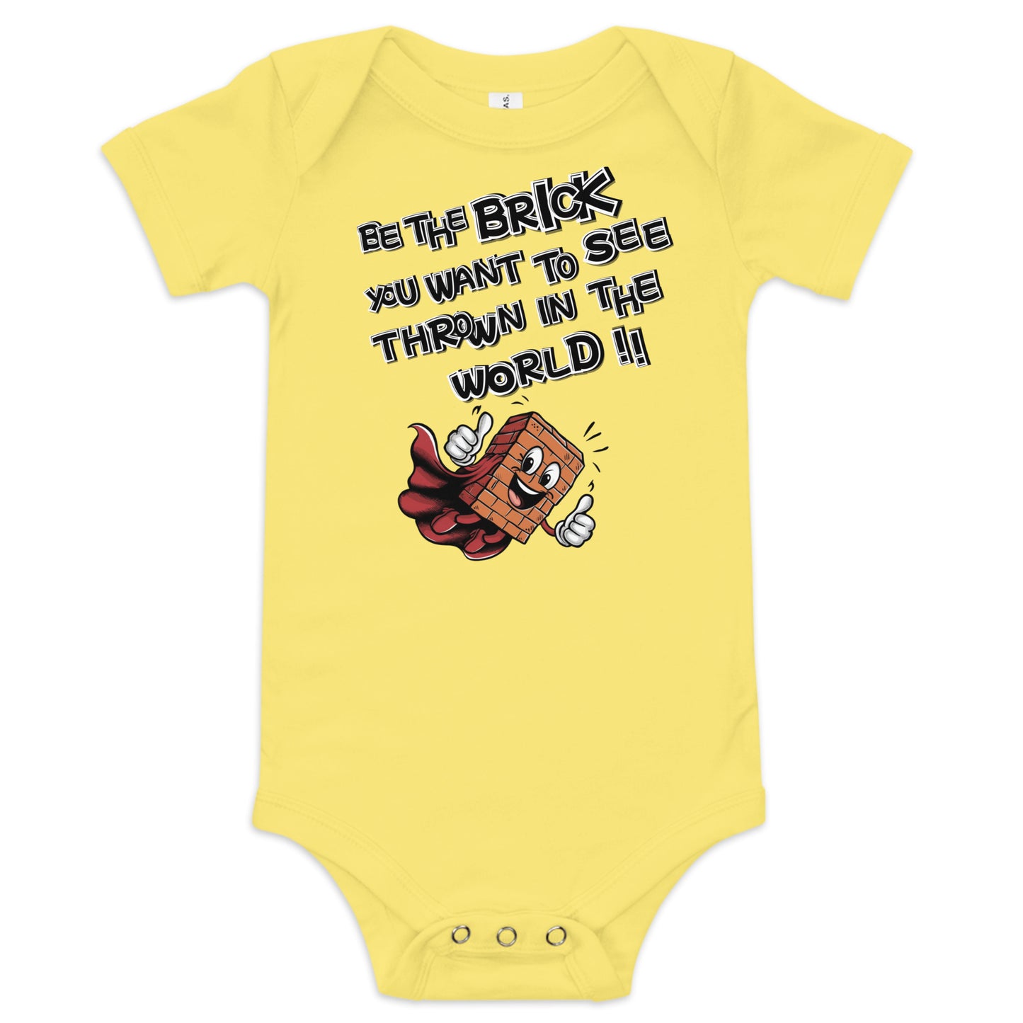 Be The Brick - Baby Short Sleeve One Piece