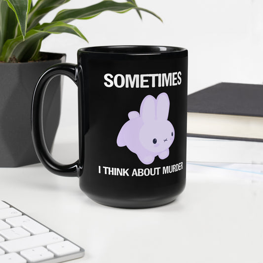 Sometimes I Think Of... - Black Glossy Mug