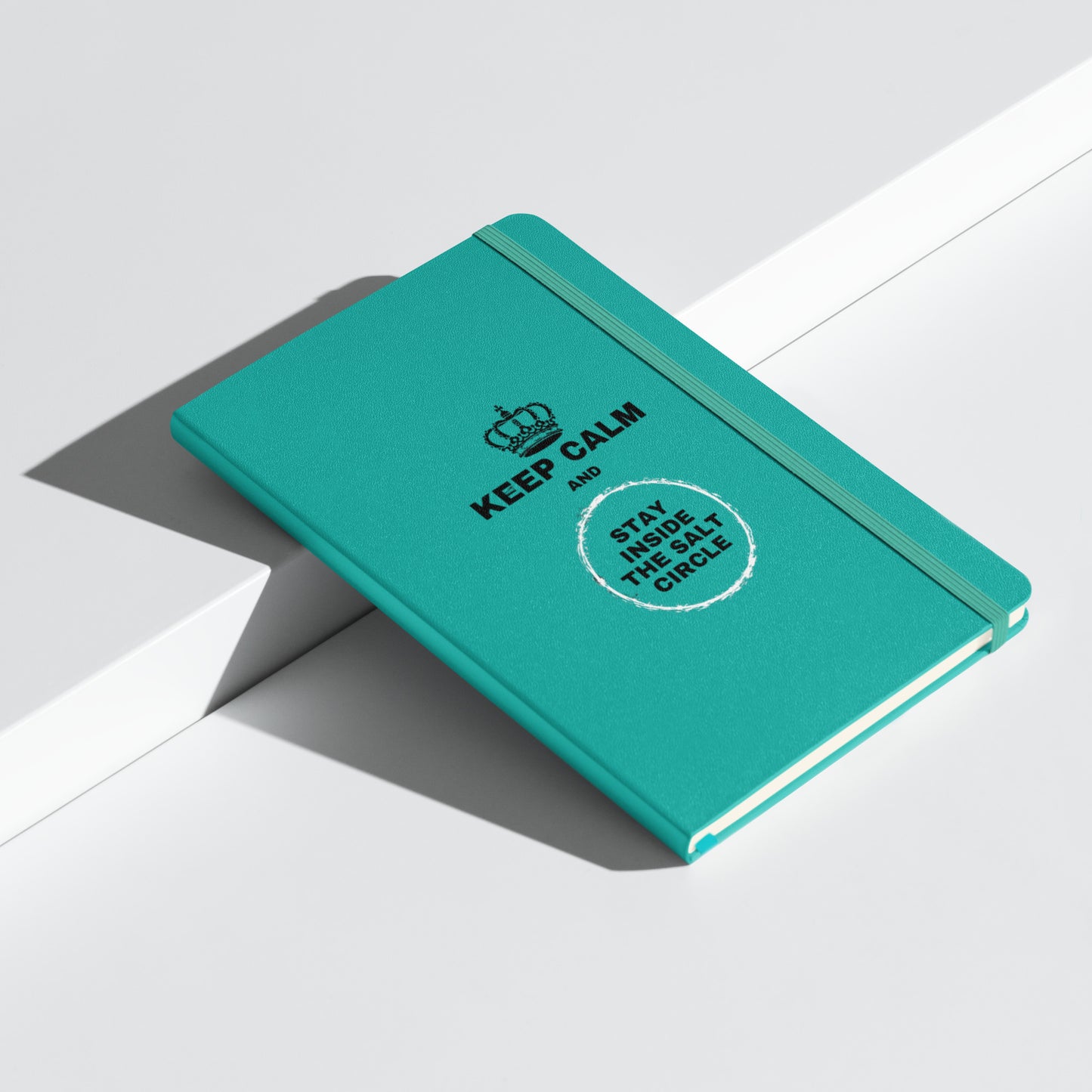 Keep Calm and Stay Inside the Salt Circle - Hardcover bound notebook