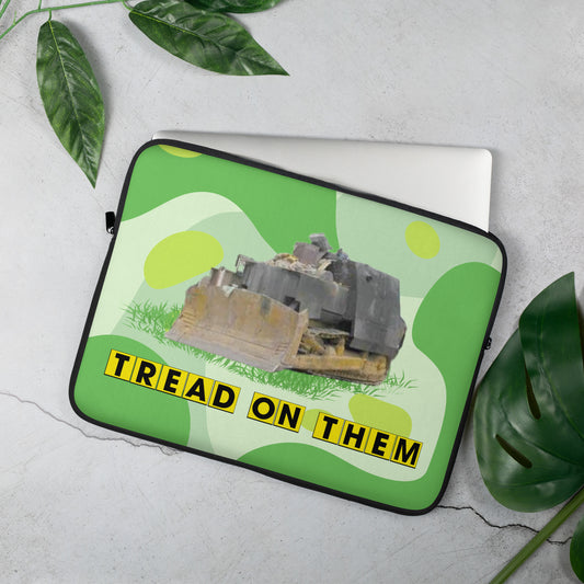 Tread On Them - Laptop Sleeve