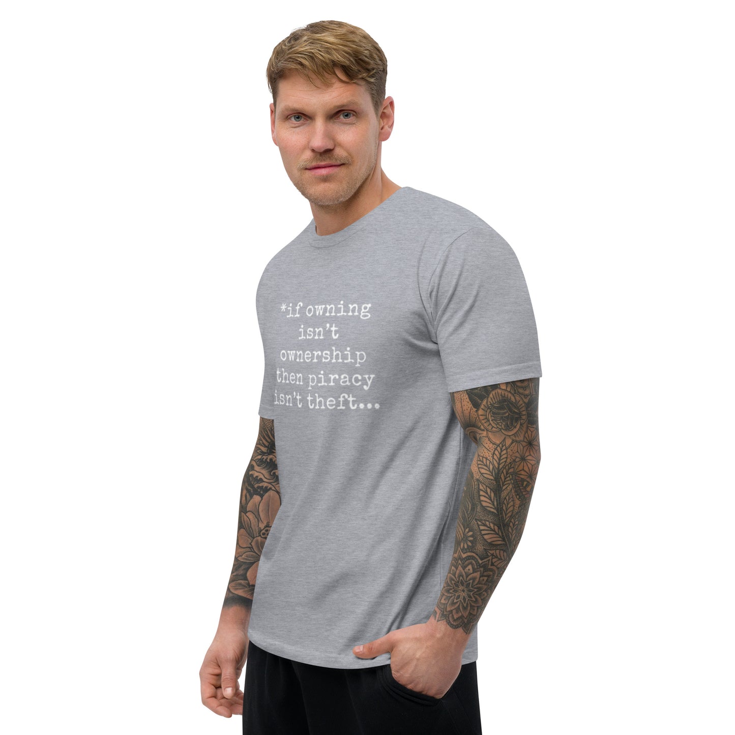 If Owning Isn't Ownership - Men's Short Sleeve T-Shirt