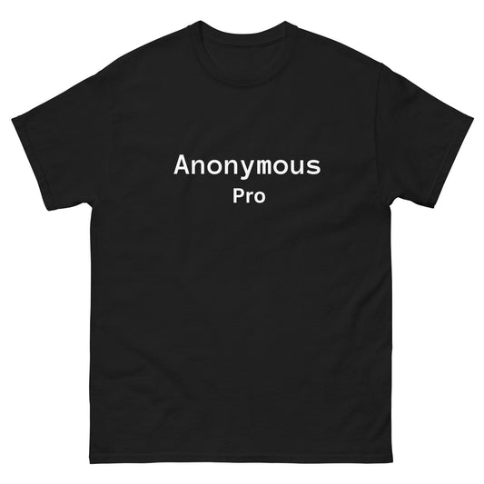 Anonymous Pro - Women's Unisex T-Shirt