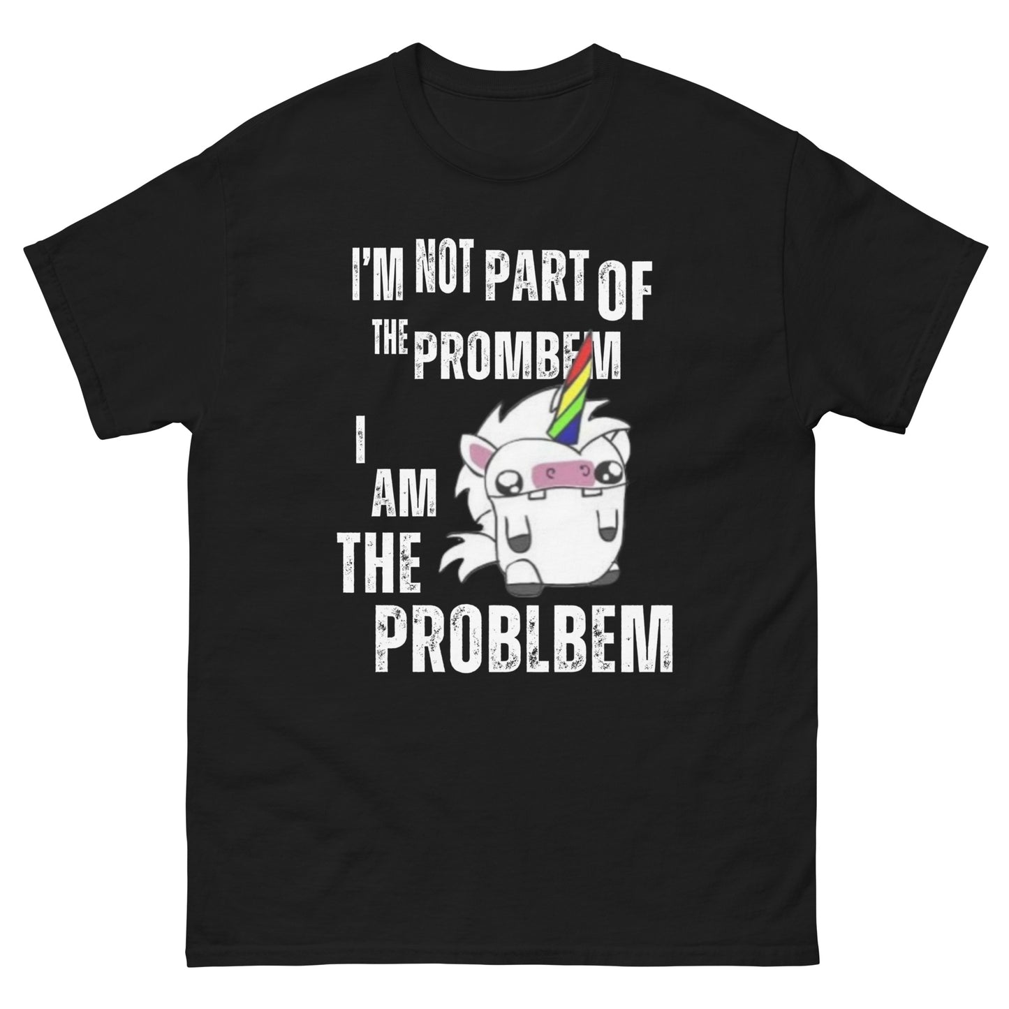 I'm Not Part of the Prombem - Men's Unisex Classic T-Shirt