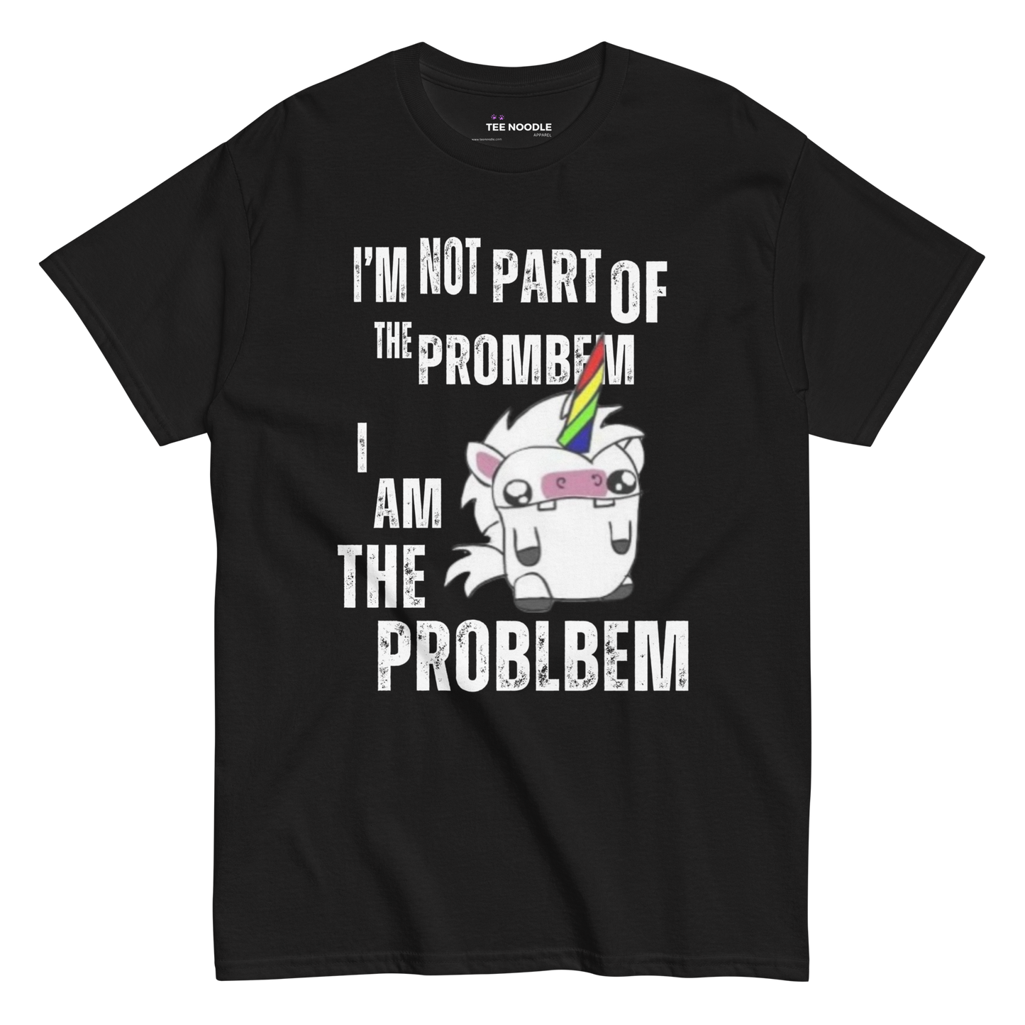 A black men's graphic t-shirt featuring a cartoon unicorn and the intentionally misspelled text 'I'm Not Part of the Prombem'.