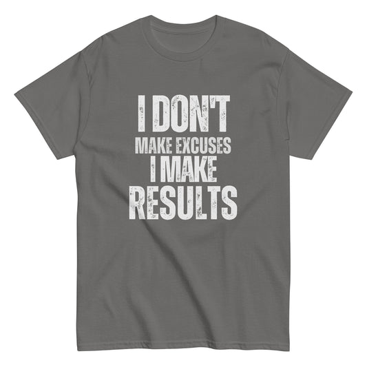 I Don't Make Excuses - Women's Tee