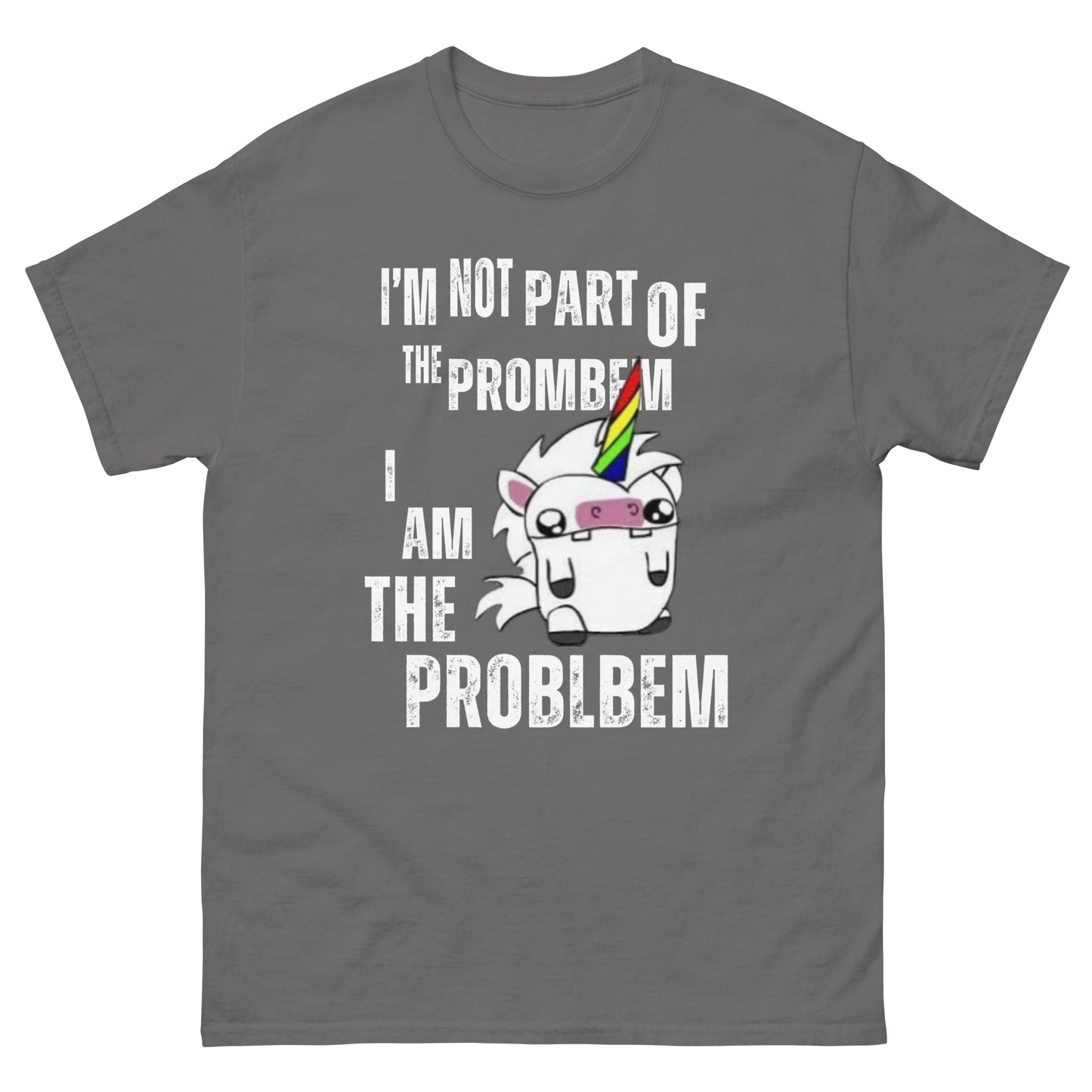 I'm Not Part of the Prombem - Men's Unisex Classic T-Shirt