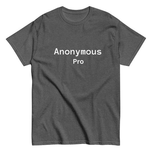 Anonymous Pro - Mens Classic T-Shirt