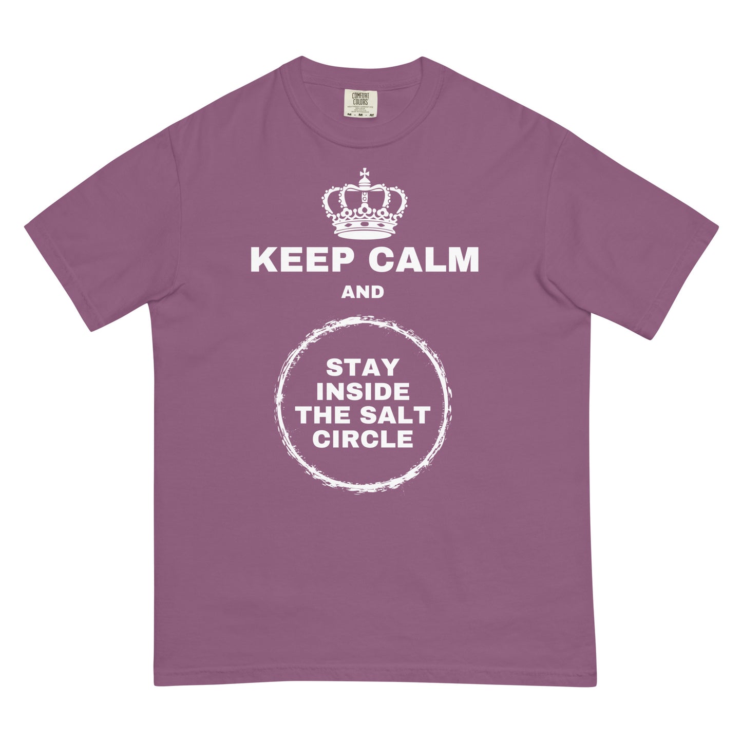 A berry colored t-shirt with a crown graphic over top of bold all-caps text that reads 'KEEP CALM AND STAY INSIDE THE SALT CIRCLE, with a white circular graphic to represent a 'salt circle'. 