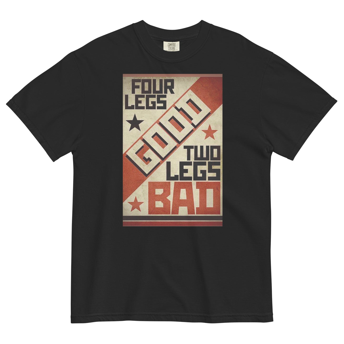 A black colored short-sleeve crewneck t-shirt featuring a retro propaganda-style rectangular graphic. The design uses a textured tan, red, and black color palette with diagonal geometric blocking. It features the text 'FOUR LEGS' in black, a large diagonal 'GOOD' in off-white, 'TWO LEGS' in black, and a large 'BAD' in red at the bottom. The design is accented with small black and red stars.