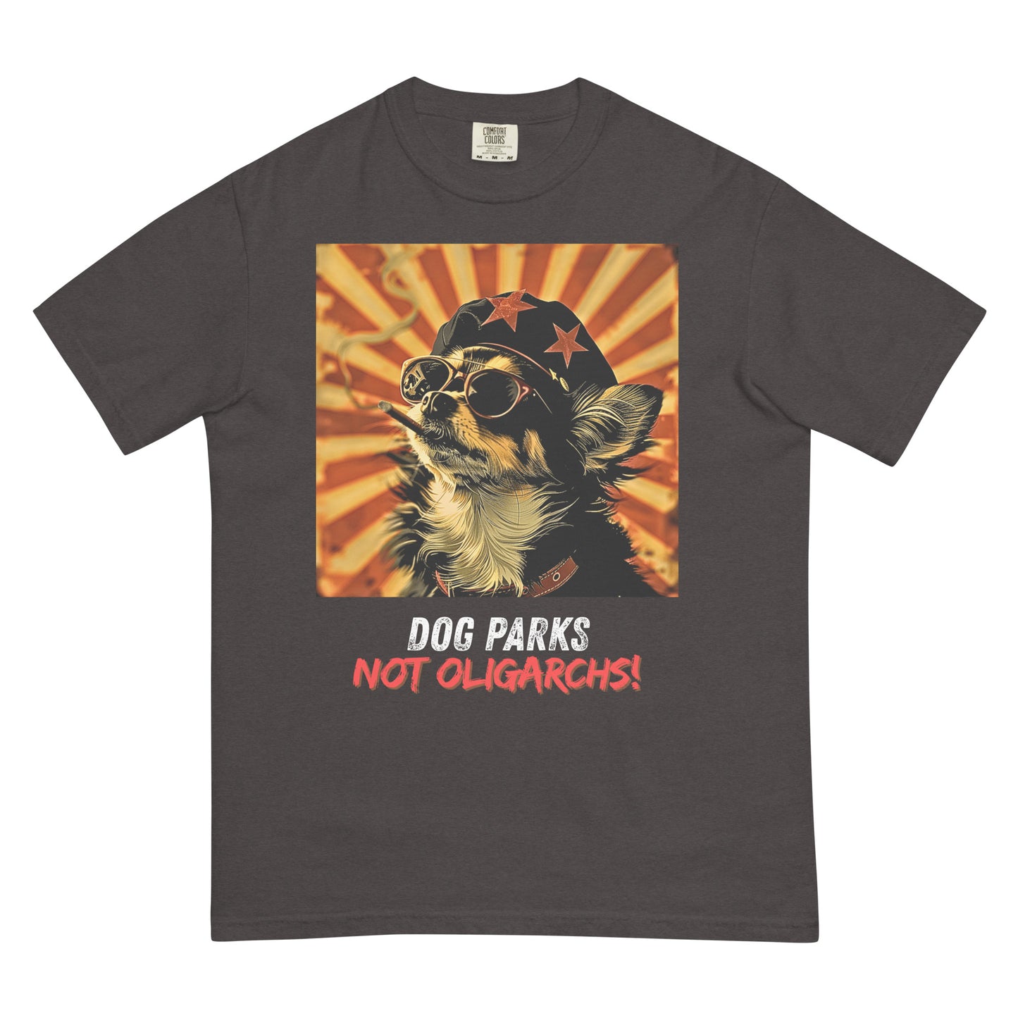 A graphite colored women's t-shirt with a graphic of a Chihuahua wearing sunglasses and a beret against a 50's style propaganda background with bold all-caps text underneath that reads "DOG PARKS NOT OLIGARCHS".