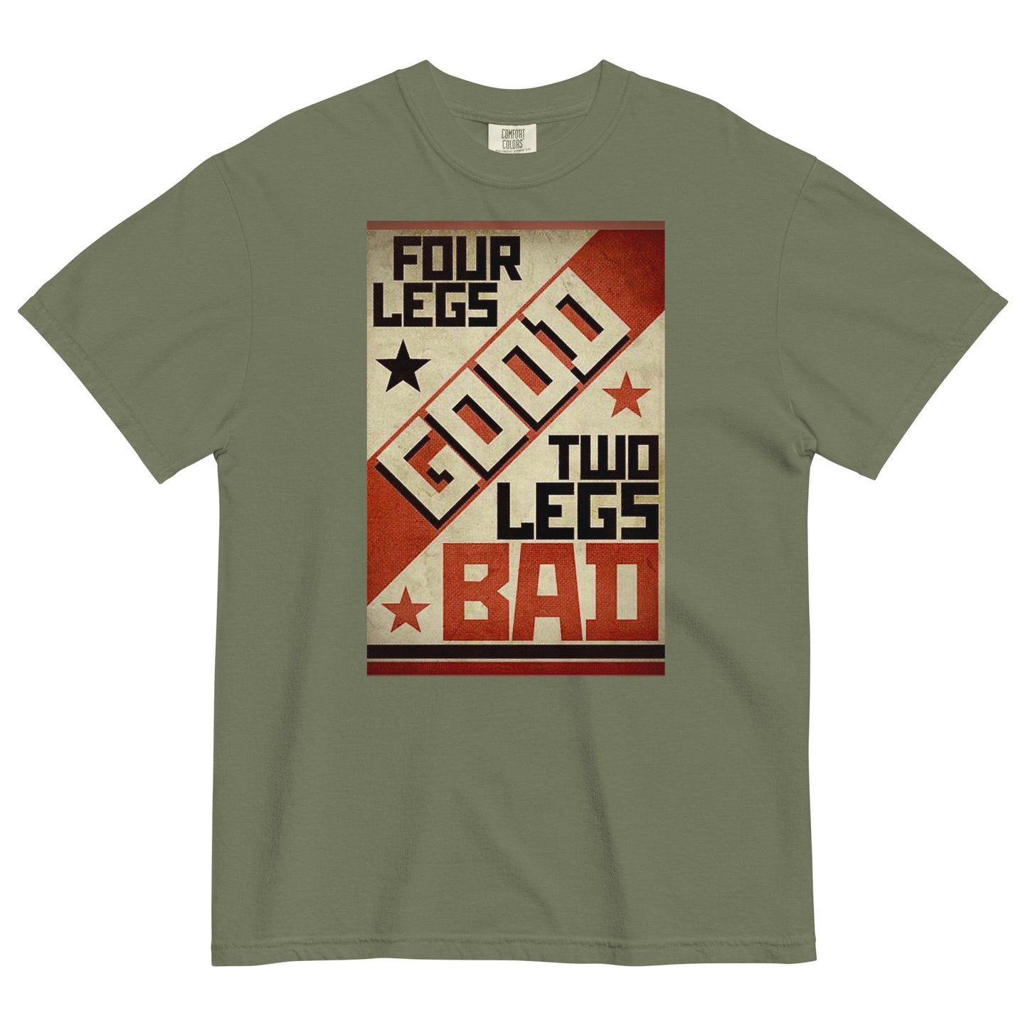 A moss green colored short-sleeve crewneck t-shirt featuring a retro propaganda-style rectangular graphic. The design uses a textured tan, red, and black color palette with diagonal geometric blocking. It features the text 'FOUR LEGS' in black, a large diagonal 'GOOD' in off-white, 'TWO LEGS' in black, and a large 'BAD' in red at the bottom. The design is accented with small black and red stars.