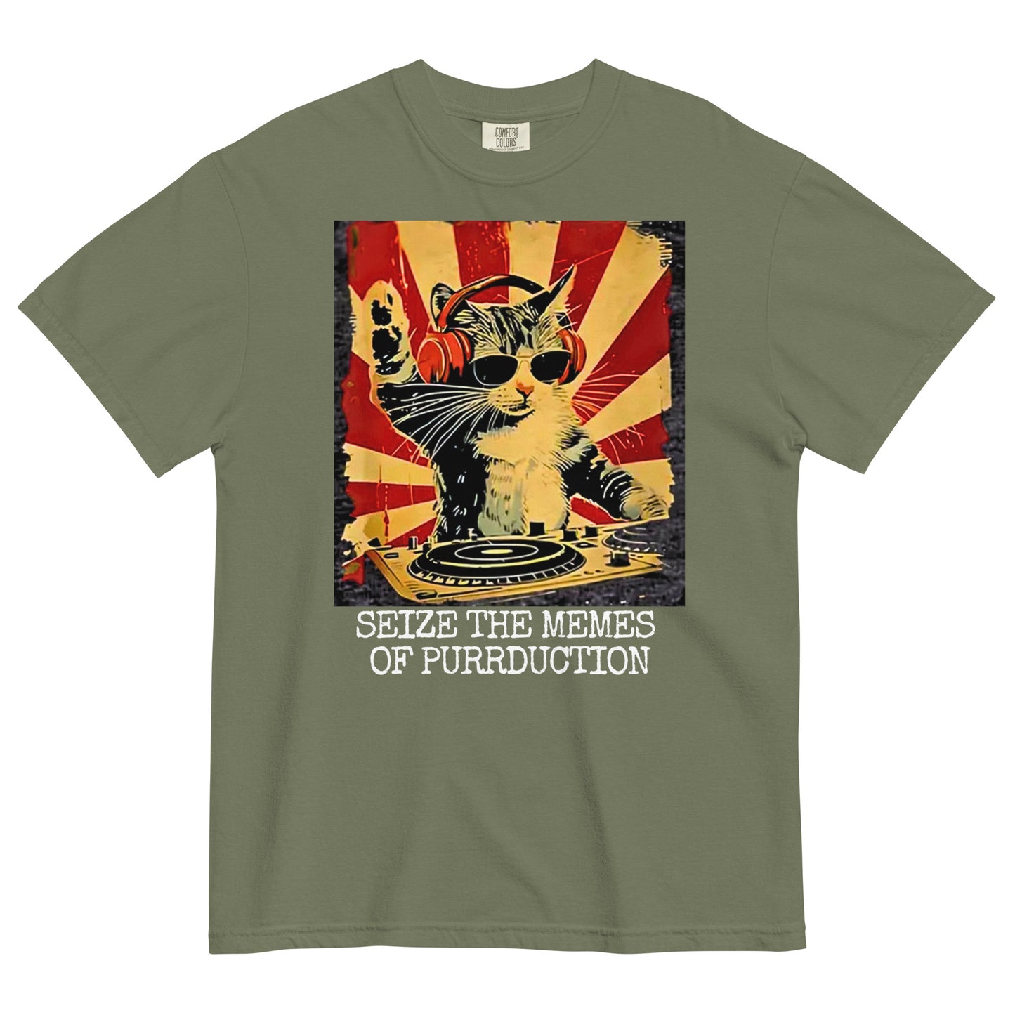 A moss green colored women's t-shirt with a graphic of a cat DJing against a vintage propaganda style poster background, with the text "SEIZE THE MEMES OF PURRDUCTION" at the bottom