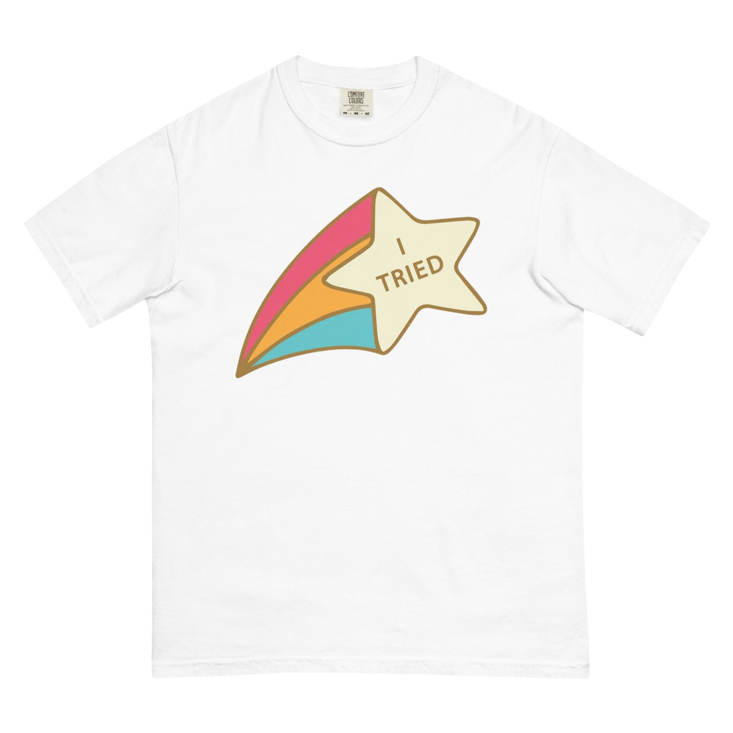 A white t-shirt with a colorful star graphic and 'I Tried' text on a white background.