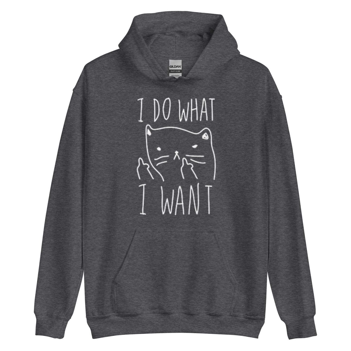 A dark heather women's graphic hoodie featuring an annoyed cat and the humorous text 'I Do What I Want' in bold letters.