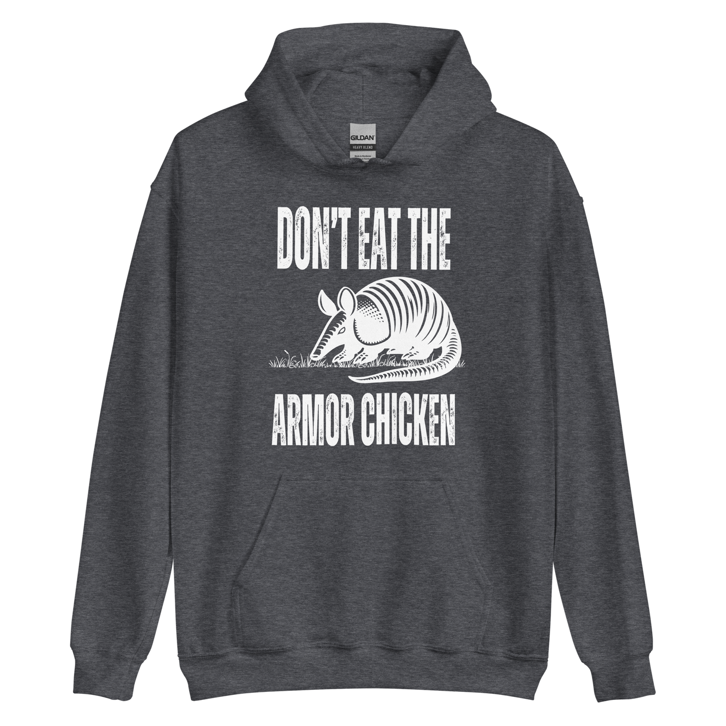 A dark heather men's graphic hoodie featuring an illustration of an armadillo and the text 'Don't Eat The Armor Chicken'