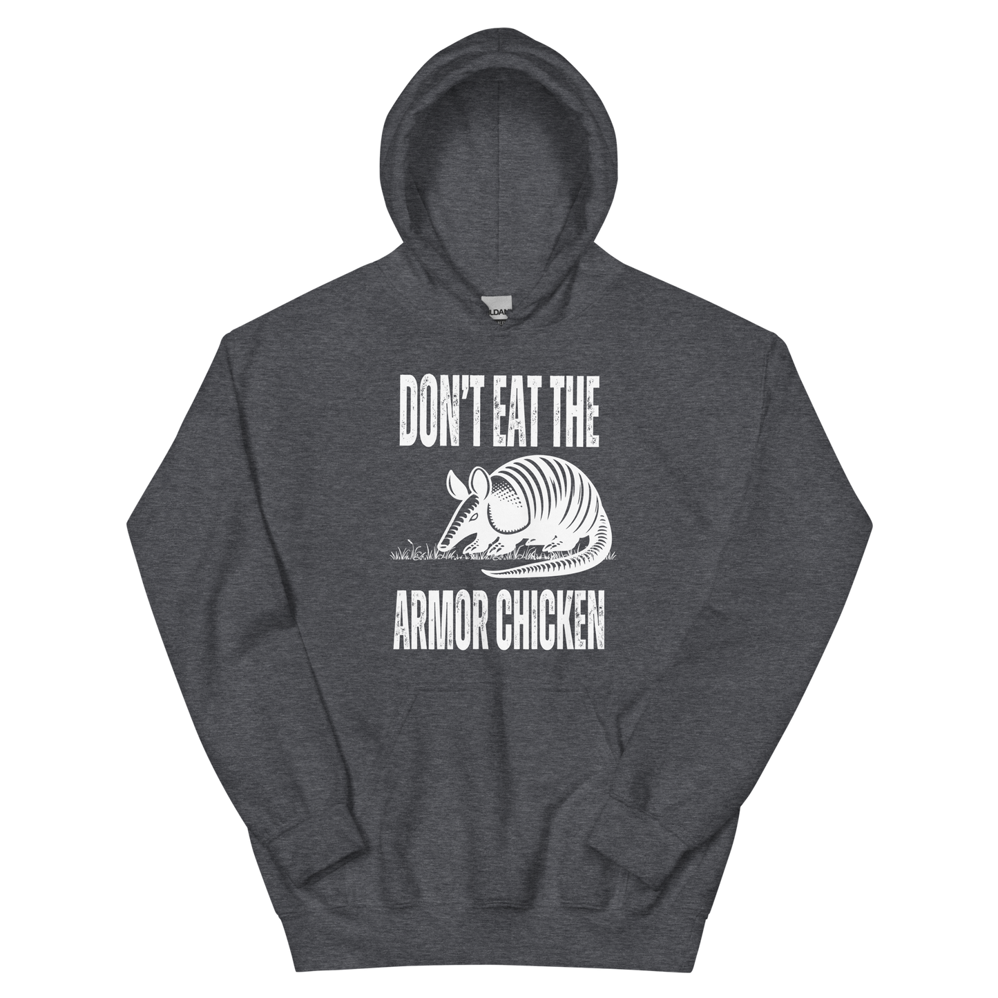 A dark heather women's graphic hoodie featuring an illustration of an armadillo and the text 'Don't Eat The Armor Chicken'
