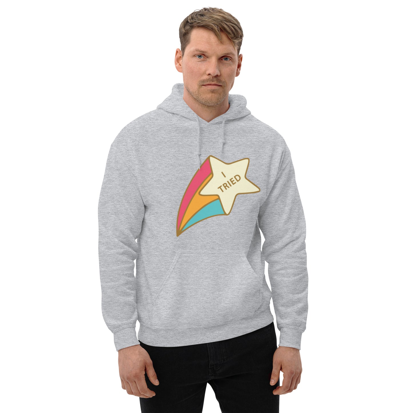 I Tried - Men's Unisex Hoodie