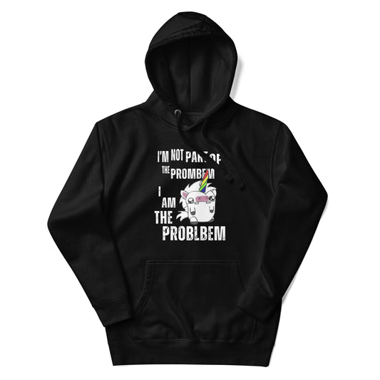 I'm Not Part of the Prombem - Men's Unisex Hoodie