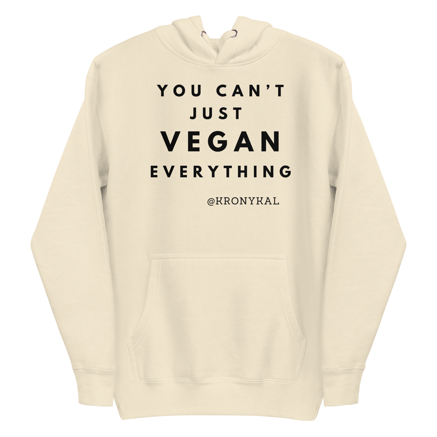 You Can't Just Vegan - Mens Hoodie