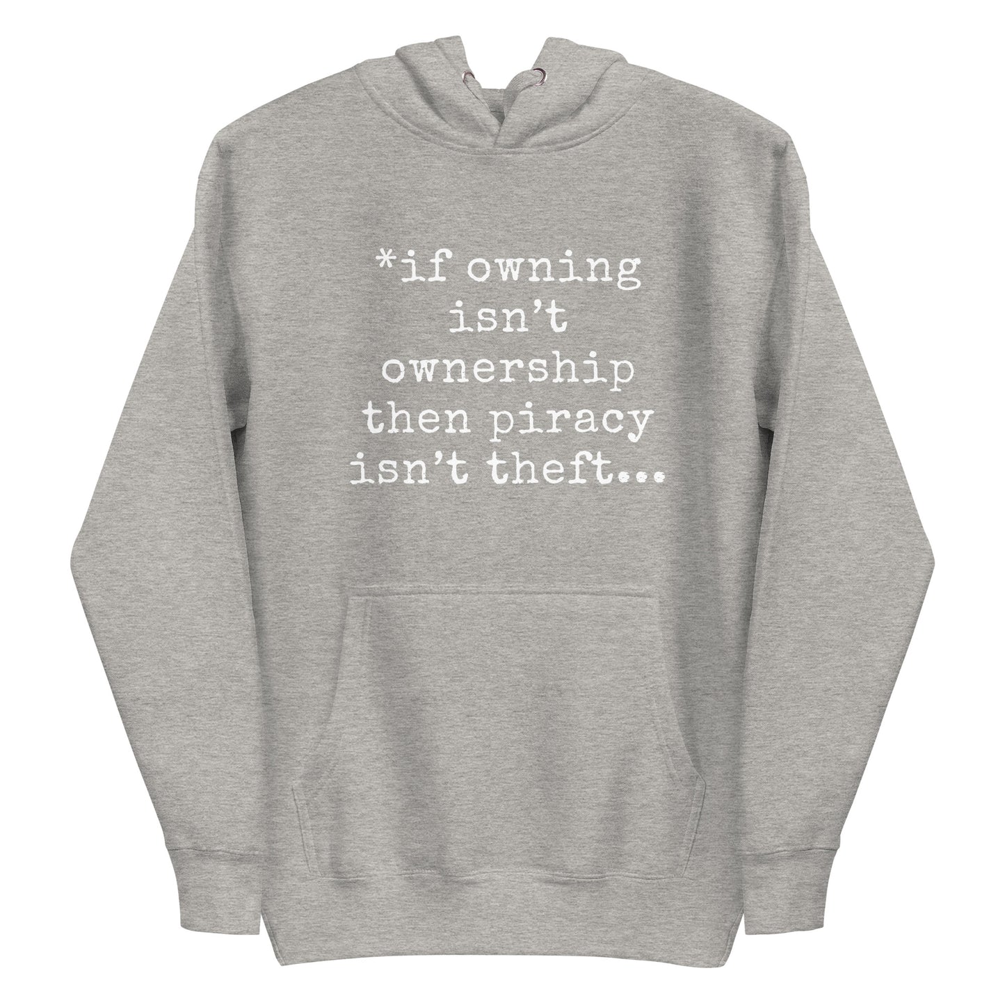 If Owning Isn't Ownership - Mens Hoodie