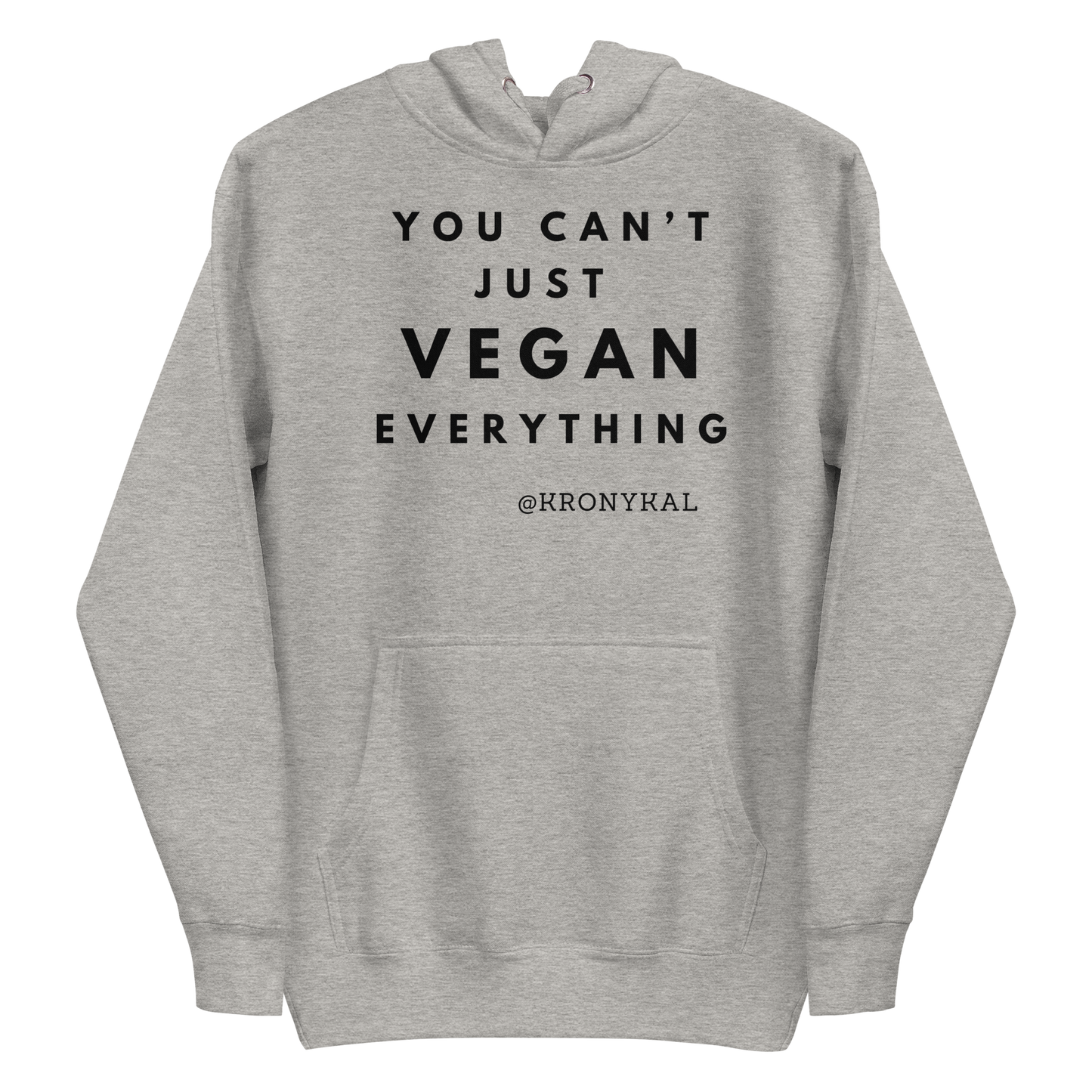 You Can't Just Vegan - Mens Hoodie