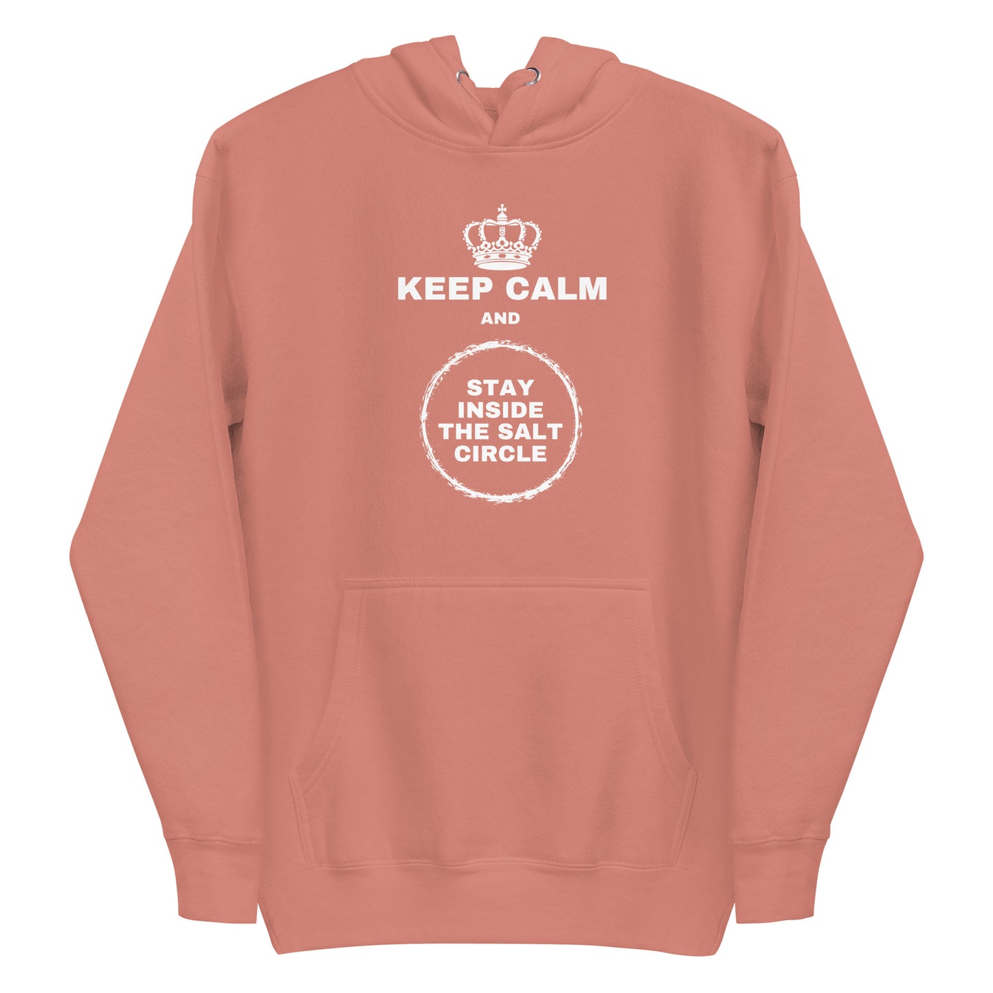 Keep Calm and Stay Inside the Salt Circle - Womens Hoodie