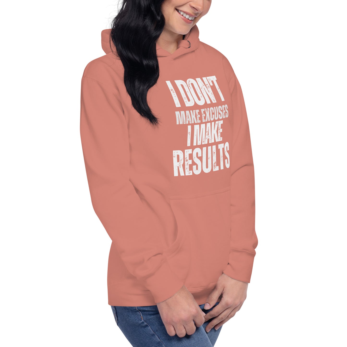 I Don't Make Excuses I Make Results - Womens Hoodie