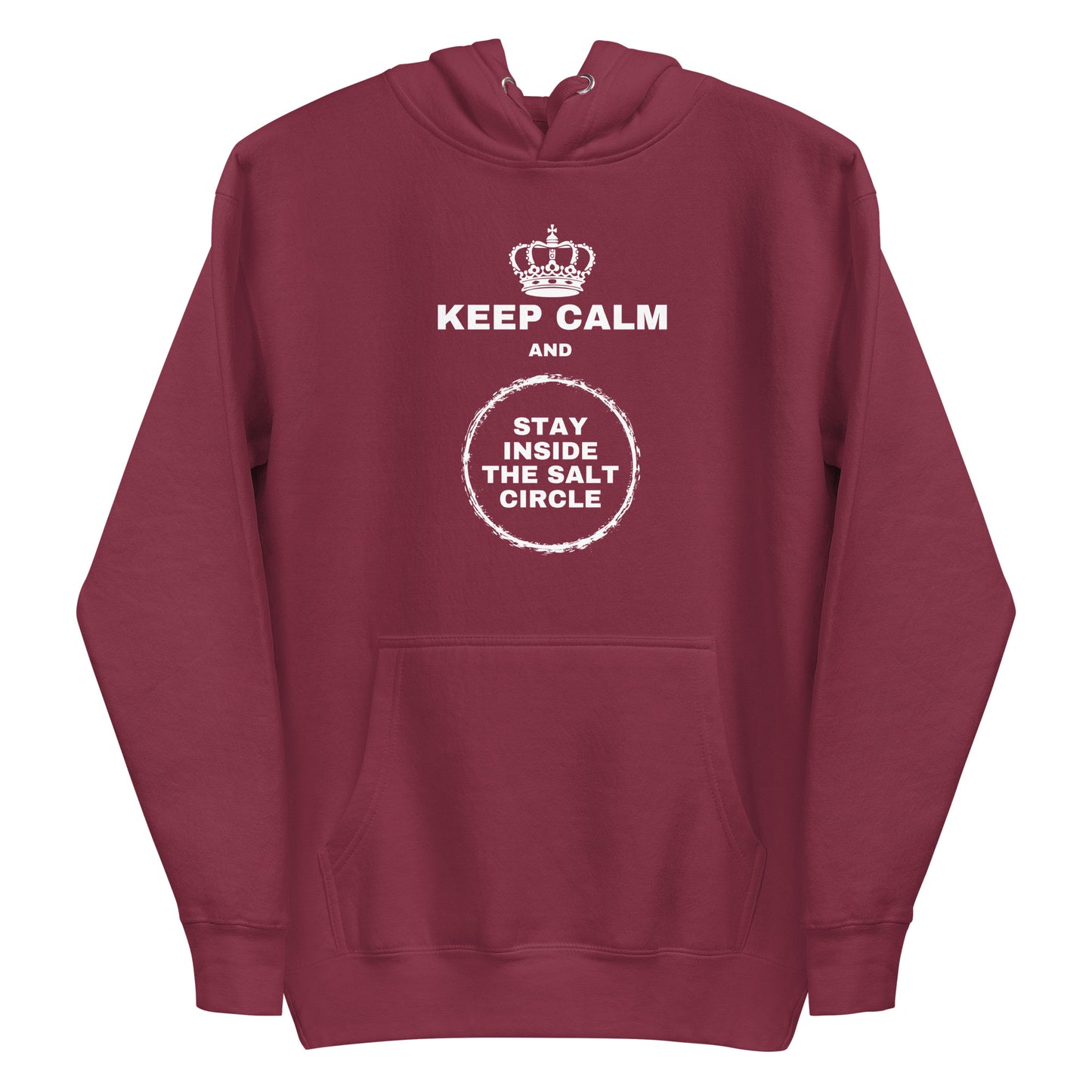 Keep Calm and Stay Inside the Salt Circle - Womens Hoodie