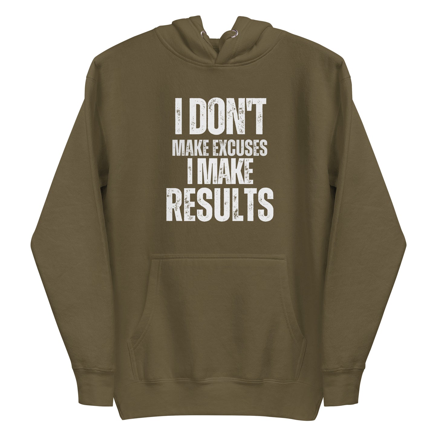 I Don't Make Excuses I Make Results - Womens Hoodie