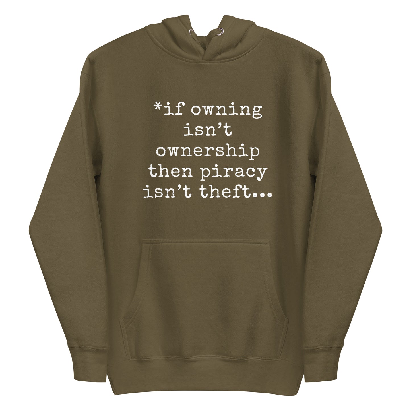 If Owning Isn't Ownership - Mens Hoodie