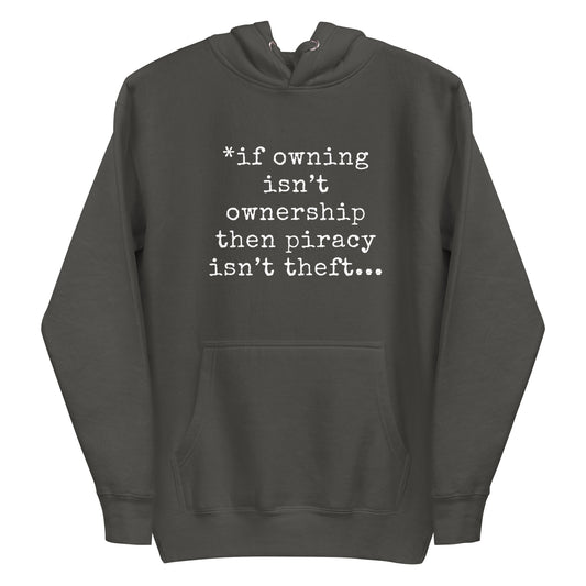 If Owning Isn't Ownership - Womens Hoodie