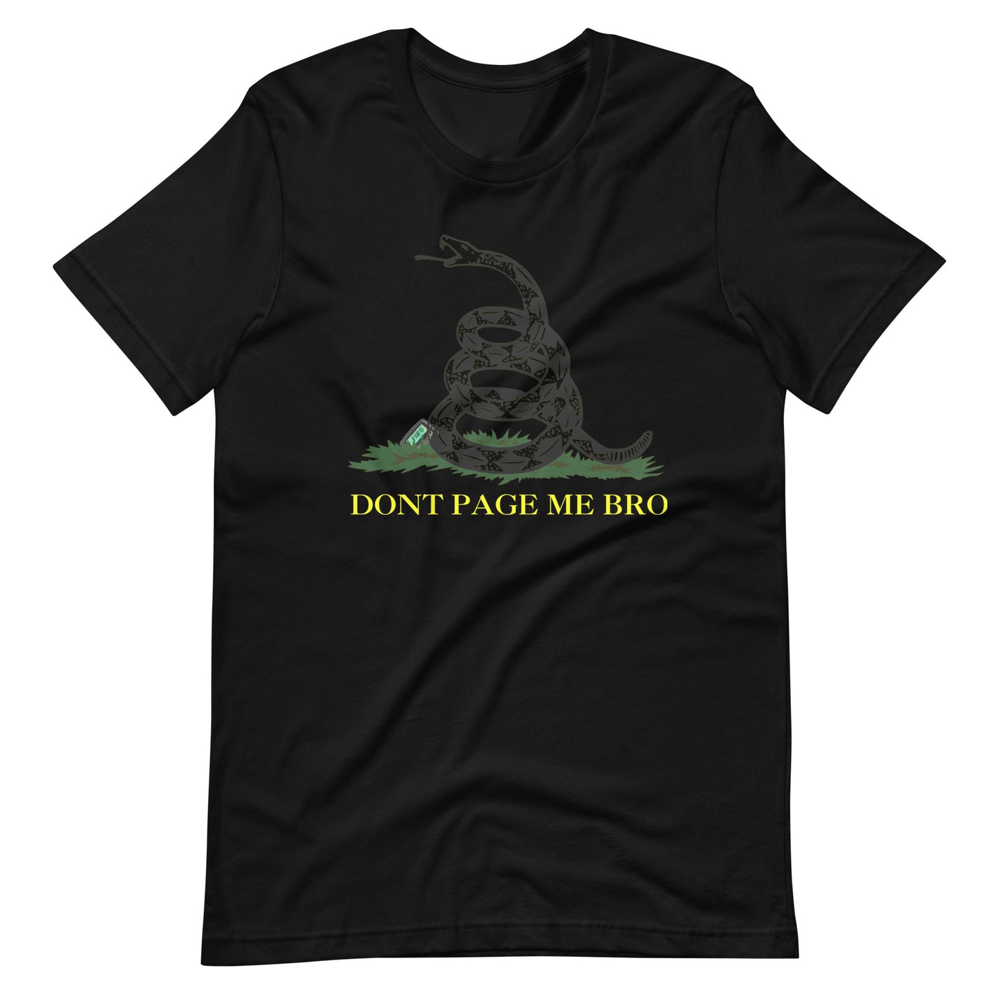 Don't Page Me Bro - Men's Unisex T-shirt