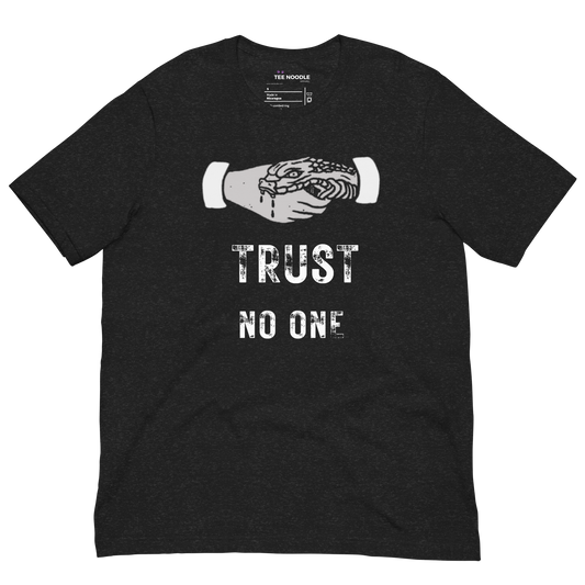 A black heather graphic t-shirt featuring the slogan 'Trust No One' in bold, distressed typography.
