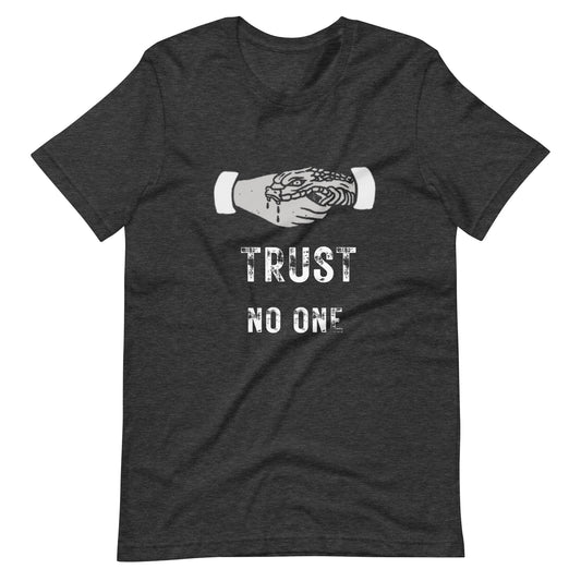 Trust No One - Mens T-Shirt