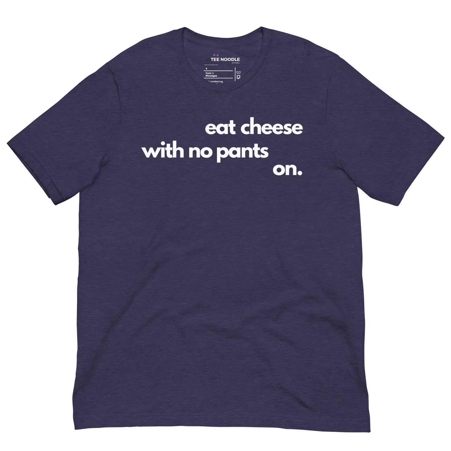 A midnight navey men's graphic t-shirt featuring the funny homebody quote 'Eat Cheese With No Pants On'.