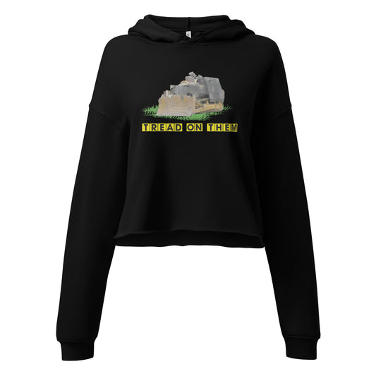 Tread On Them - Crop Hoodie