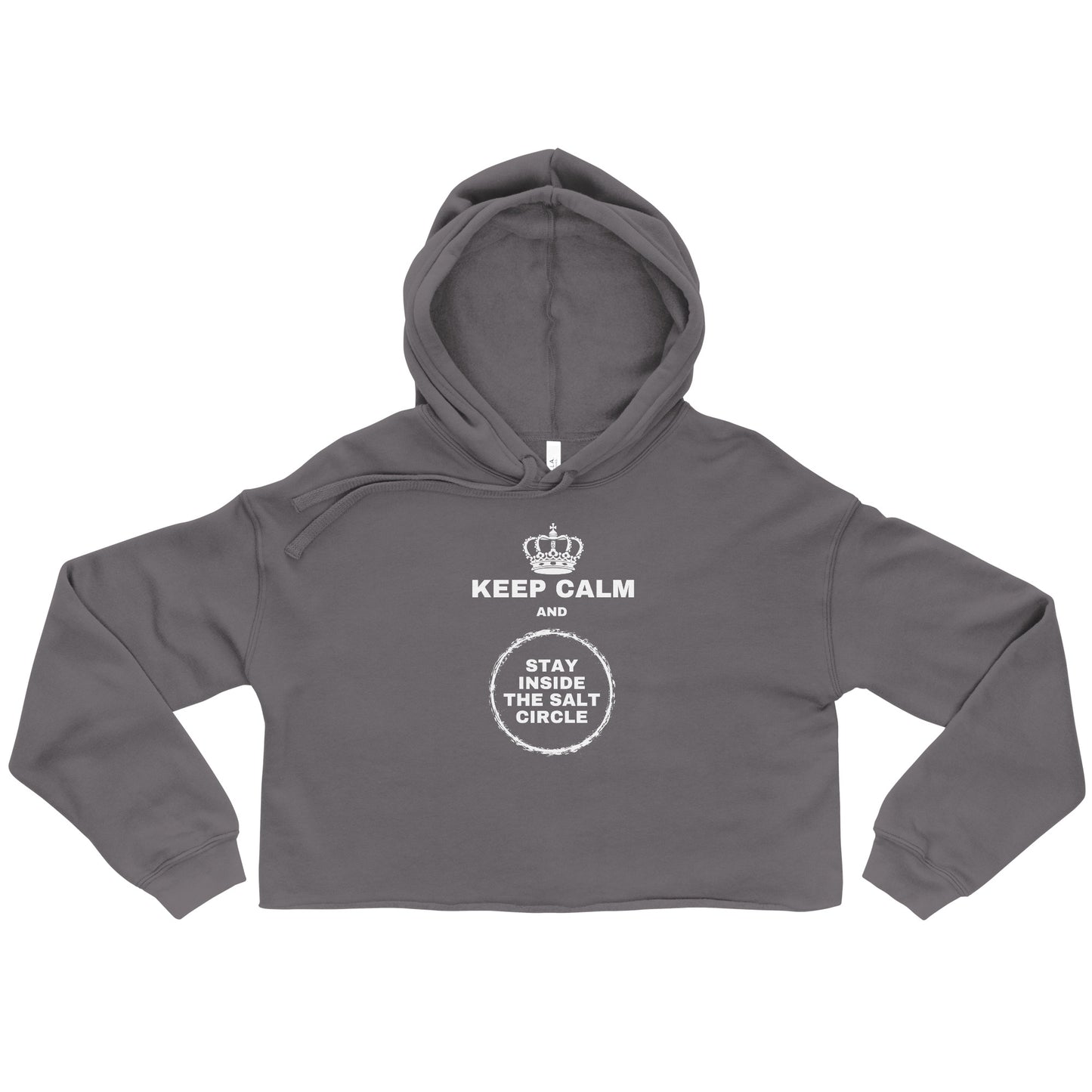 Keep Calm and Stay Inside the Salt Circle - Crop Hoodie