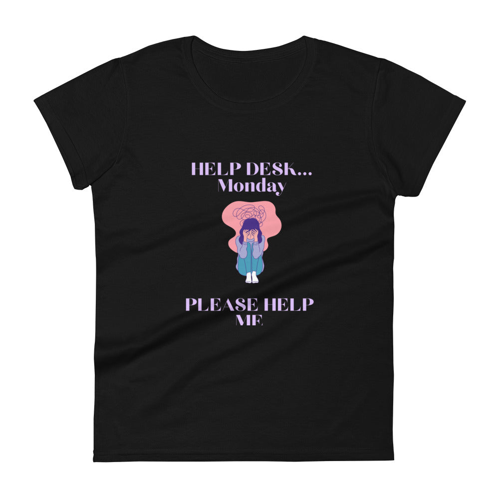 Help Desk Mondays - Women's Short Sleeve T-Shirt