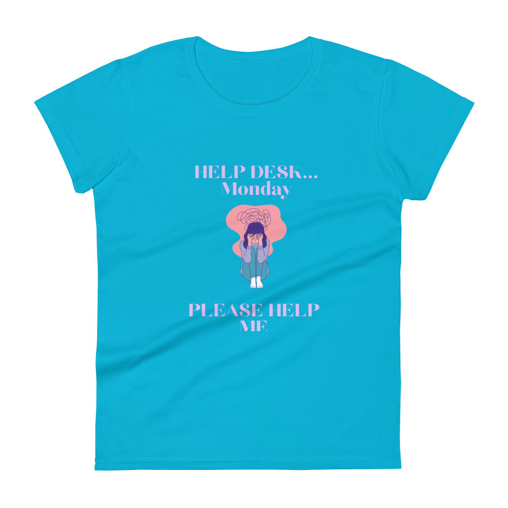 Help Desk Mondays - Women's Short Sleeve T-Shirt