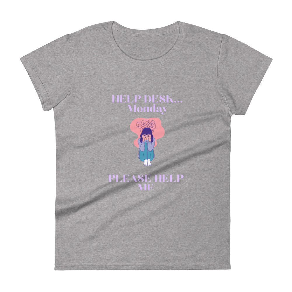 Help Desk Mondays - Women's Short Sleeve T-Shirt