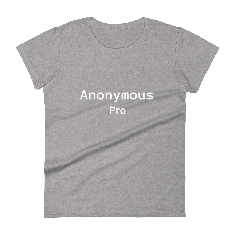 Anonymous Pro - Women's Short Sleeve T-Shirt