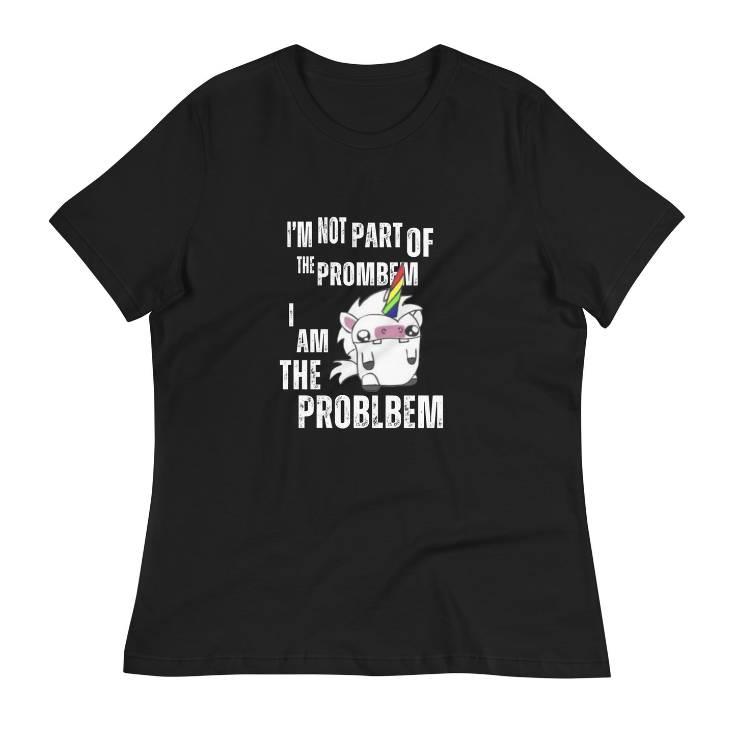 I'm Not Part of the Prombem - Women's Relaxed T-Shirt