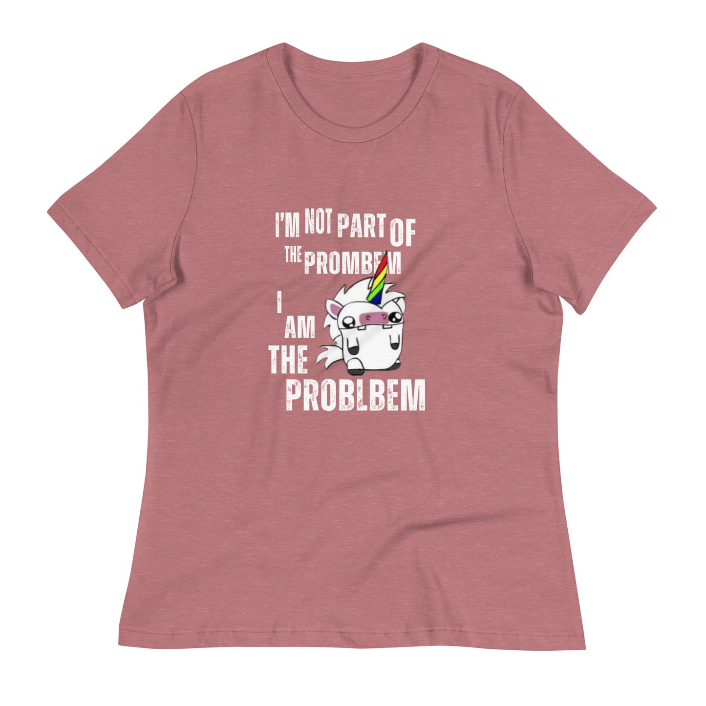 I'm Not Part of the Prombem - Women's Relaxed T-Shirt